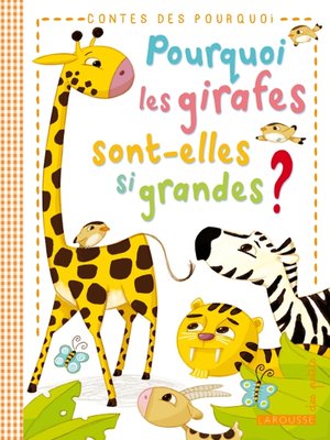 cover image of Pourquoi les girafes sont-elles si grandes ?